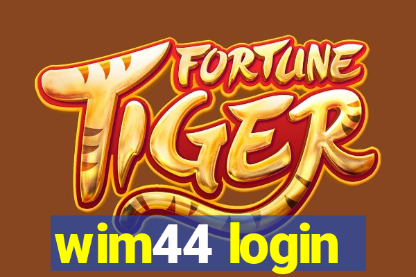 wim44 login